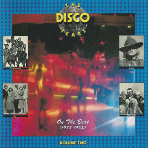 The Disco Years, Volume 2: On the Beat (1978-1982)