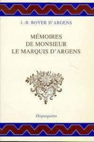 Mémoires de M. le marquis d'Argens