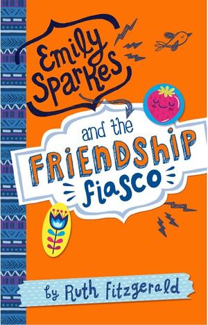 01 Emily Sparkes and the Friendship Fiasco