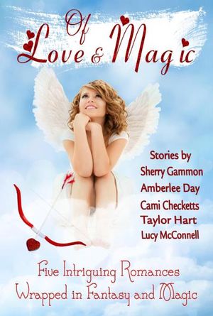 Of Love and Magic