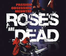 image-https://media.senscritique.com/media/000008756049/0/roses_are_dead.gif