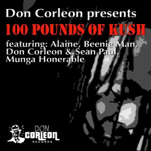 Don Corleon Presents: 100 Pounds of Kush (EP)