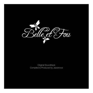 Belle Et Fou (OST)