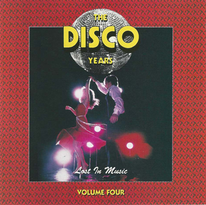 The Disco Years, Volume 4: Lost in Music