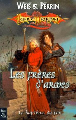 Les Frères d'armes - Dragonlance : La Séquence de Raistlin, tome 2