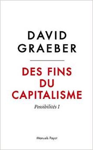Des fins du capitalisme : Possibilités I