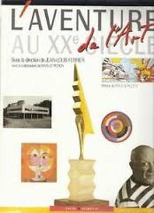 L'aventure de l'Art au XXè siècle