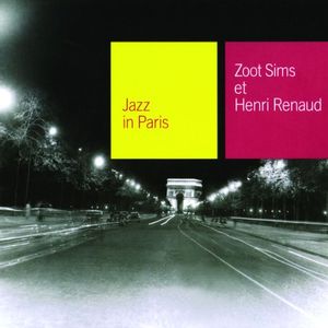 Jazz in Paris: Zoot Sims et Henri Renaud