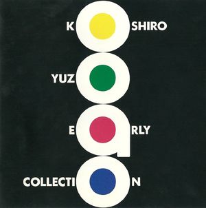 KOSHIRO YUZO EARLY COLLECTION (OST)