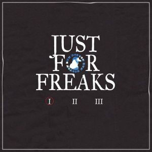 Just For Freaks, Vol. 1 (Single)