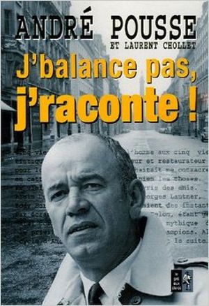 J'balance pas, j'raconte