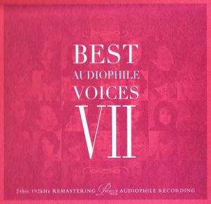 Best Audiophile Voices VII