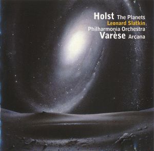 Holst: The Planets / Varèse: Arcana