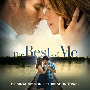 The Best of Me: Original Motion Picture Soundtrack (OST)