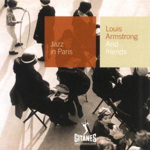 Jazz in Paris: Louis Armstrong and Friends