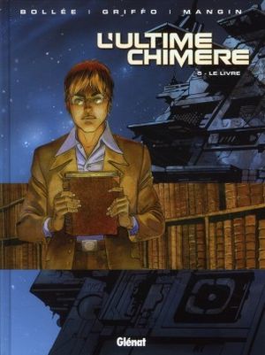 Le Livre - L'Ultime Chimère, tome 5