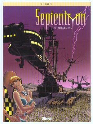 Secteur Glypha - Septentryon, tome 3