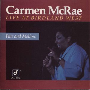 Fine and Mellow (live at Birdland West) (Live)