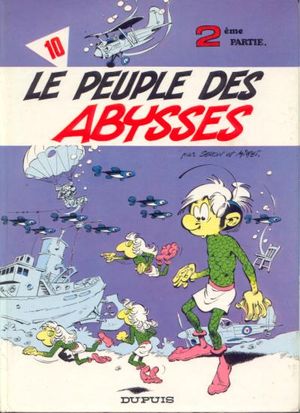 Le Peuple des abysses - Les Petits Hommes, tome 10