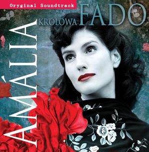 Amalia. Królowa Fado (OST)