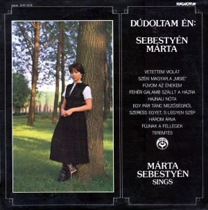 Dúdoltam én: Sebestyén Márta