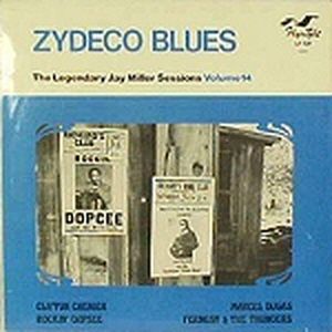 Zydeco Blues: The Legendary Jay Miller Sessions, Volume 14
