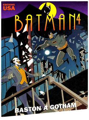 Baston à Gotham - Batman : La Série animée, tome 4