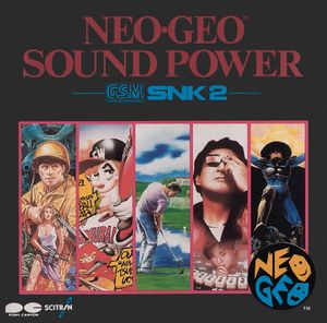 NEO・GEOサウンドパワー -G.S.M.SNK 2- (OST)