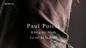 Paul Poiret, le roi de la mode