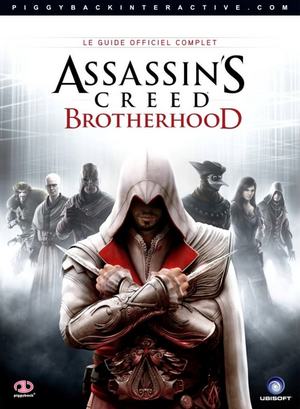 Assassin's Creed : Brotherhood - Le Guide officiel complet