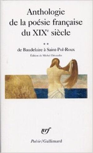 Anthologie de la poésie française du XIXe siècle - tome 2