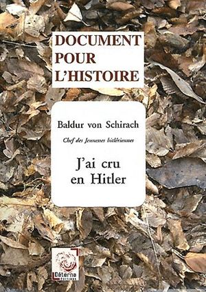 J'ai cru en Hitler