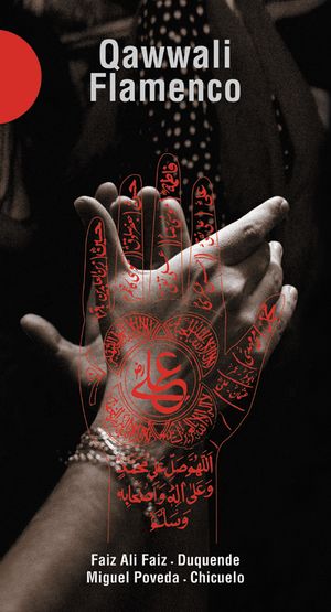 Qawwali Flamenco (Live)