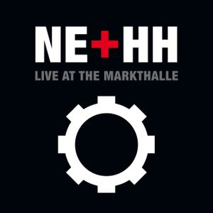 NE+HH: Live at the Markthalle (Live)