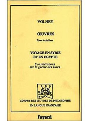 Voyage en Egypte et en Syrie (1787) Considérations sur la guerre des Turcs