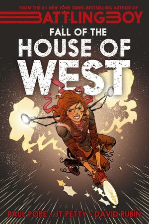 Battling Boy: The Fall of the House of West