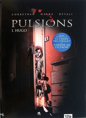 Hugo - Pulsions, tome 1