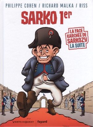 Sarko 1er - La Face karchée de Sarkozy, tome 2