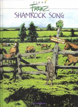 Shamrock Song - Lester Cockney (Signé), tome 2