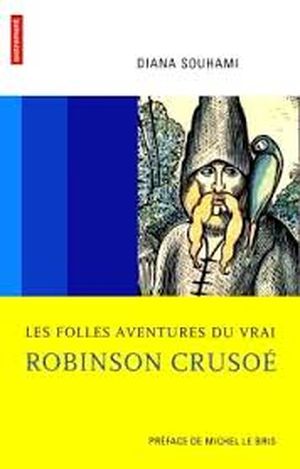 Les folles aventures du vrai Robinson