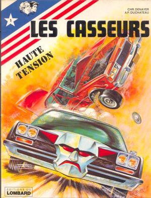 Haute Tension - Les Casseurs, tome 1