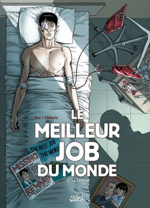 Le Cobaye - Le Meilleur Job du monde, tome 3