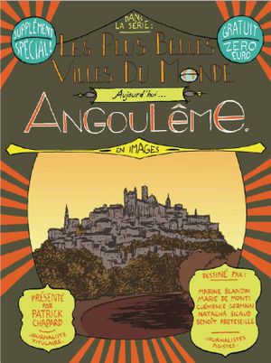 Dans la série Les Plus Belles Villes du monde, aujourd’hui : Angoulême