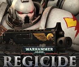 image-https://media.senscritique.com/media/000008869386/0/Warhammer_40_000_Regicide.jpg