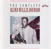 Pochette The Complete Blind Willie Johnson Pochette The Complete Blind Willie Johnson