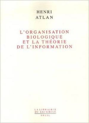 L'Organisation biologique et la théorie de l'information
