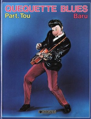 Part. Tou - Quéquette Blues, tome 2