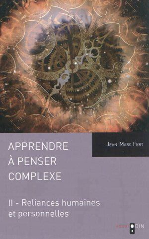 Apprendre à penser complexe