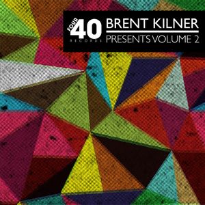 Brent Kilner Presents: Four40, Volume 2