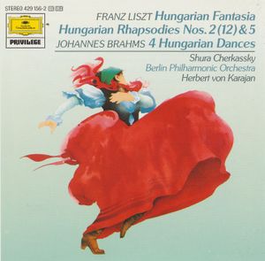Liszt: Ungarische Fantasie / Ungarische Rahpsodien Nr. 2 & 5 / Brahms: 4 Ungarische Tänze